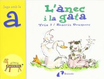 L'anec I La Gata (A) (Bruixola. El Zoo De Les Lletres/ Compass. Zoo Letters)