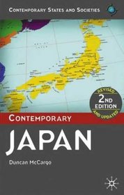 Contemporary Japan : Second Edition (Contemporary States and Societies)