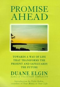 Promise Ahead: A Vision of Hope and Action for Humanity's Future