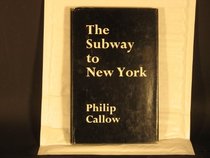 The Subway to New York