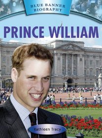Prince William (Blue Banner Biographies)