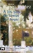 A los pies de Venus / Venus' Feet: Los Borgia (Spanish Edition)