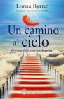 Un camino al cielo (Spanish Edition)