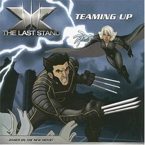 X-Men: The Last Stand: Teaming Up (X-Men)
