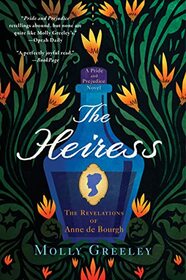 The Heiress: The Revelations of Anne de Bourgh (Pride and Prejudice)