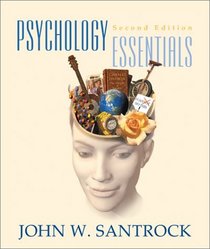 Psychology Essentials by John Santrock 2nd Ed. (2003)