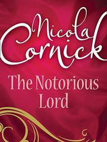 The Notorious Lord (Blue Stocking Brides, Bk 1) (Large Print)