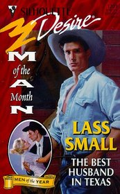Best Husband In Texas (Man Of The Month/Mom Anniversary) (Silhouette Desire, No 1201)