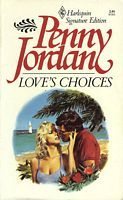 Love's Choices (Harlequin Signature Edition, No 1)