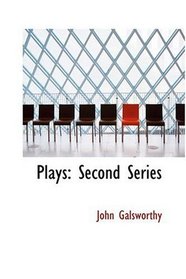 Plays: Second Series