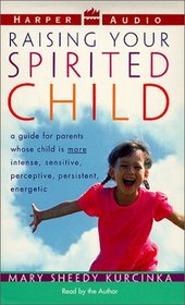 Raising Your Spirited Child