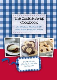 The Cookie Swap Cookbook (Gift Tag Cookbook)
