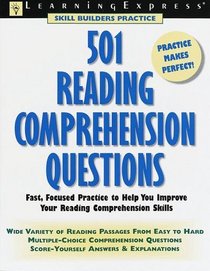 501 Reading Comprehension Questions (Skill Builders Practice)
