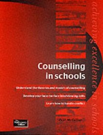 Counselling in Schools (Achieving Excellence in Schools)