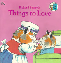 Richard Scarry's Things to Love