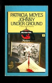 Johnny Under Ground (Inspector Henry Tibbett, Bk 6)