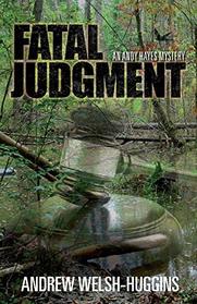 Fatal Judgment: An Andy Hayes Mystery (Andy Hayes Mysteries)