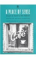 A Place of Sense: Essays in Search of the Midwest (A Bur oak original)