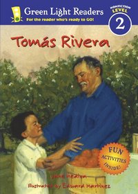 Tomas Rivera (Green Light Readers Level 2)
