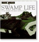 Look Closer: Swamp Life
