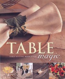 Table Magic: Table Setting with Style