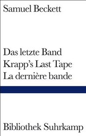 Das letzte Band. Krapp's Last Tape / La derniere bande.