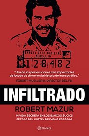 Infiltrado (Spanish Edition)