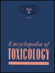 Encyclopedia of Toxicology, Volume 1