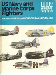 U.S. Navy and Marine Corps Fighters (WWII Aircraft Fact Files)