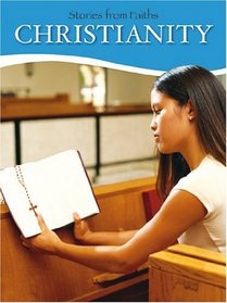 Stories from Christianity (Stories from Faiths)