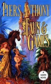 Faun and Games (Xanth, Bk 21)