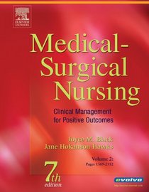 Medical-Surgical Nursing: Clinical Management for Positive Outcomes, 2-Volume Set (MEDICAL SURGICAL NURSING- 2-VOL (BLACK/LUCKMANN))