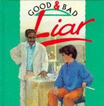 Liar (Good & Bad)