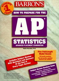 Barron's A P Statistics: Advanced Placement Test in Statistics (Barrons a P Statistics : Advanced Placement Test in Statistics, 1998)