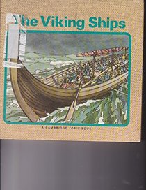 The Viking Ships (Cambridge Topic Book)