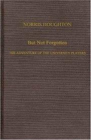 But Not Forgotten: The Adventure of the University Players