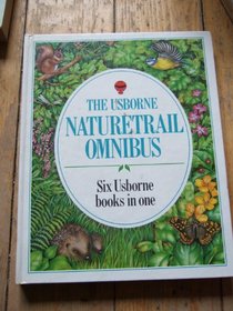 Nature Trail Omnibus (Usborne Nature Trail)