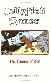 Jellyfish Bones: The Humor Of Zen