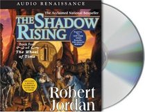 The Shadow Rising: Book Four of The Wheel of Time