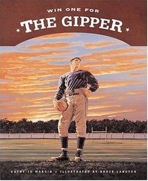 Win One for the Gipper: America's Football Hero Edition 1. (True Story)