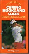 Curing Hooks and Slices (Play Better Golf)