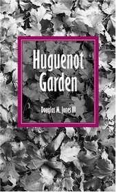 Huguenot Garden