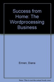 Success from Home: The Wordprocessing Business