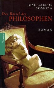 Das Rtsel des Philosophen. Roman.