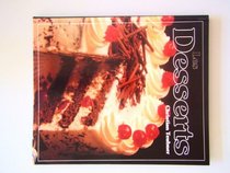 Desserts: So schmeckt's noch besser (Ein besonderes Bildkochbuch mit reizvollen Rezepten)