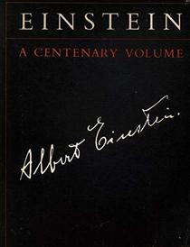 Einstein: A Centenary Volume