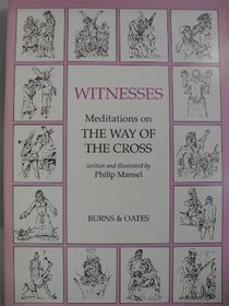 Witnesses: Meditations on the Way of the Cross