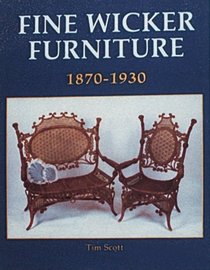 Fine Wicker Furniture 1870 1930: 1870-1930