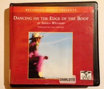 Dancing on the Edge of the Roof