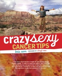 Crazy Sexy Cancer Tips